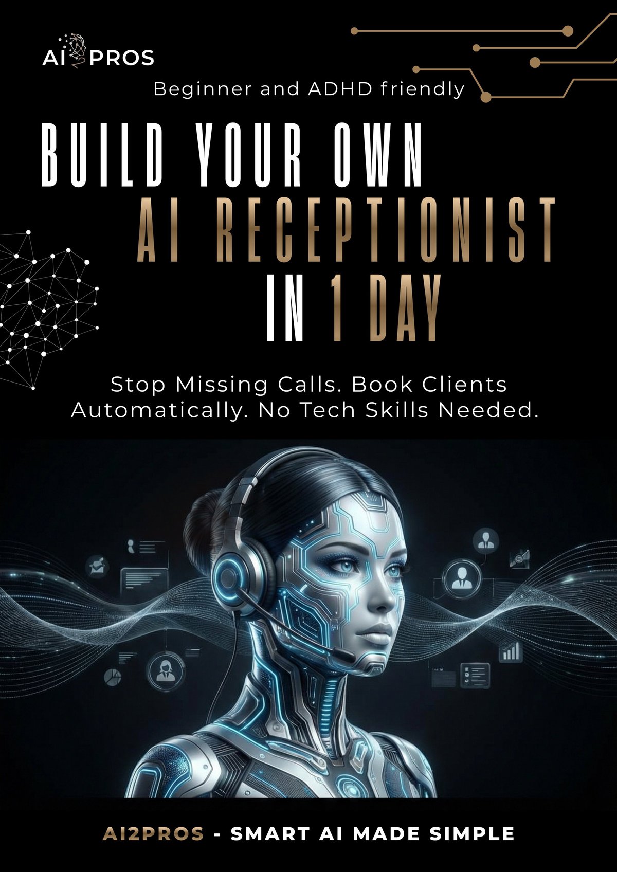 AI2PROS marketing poster showing futuristic AI receptionist head with circuit patterns and tagline about building AI receptionist in 1 day